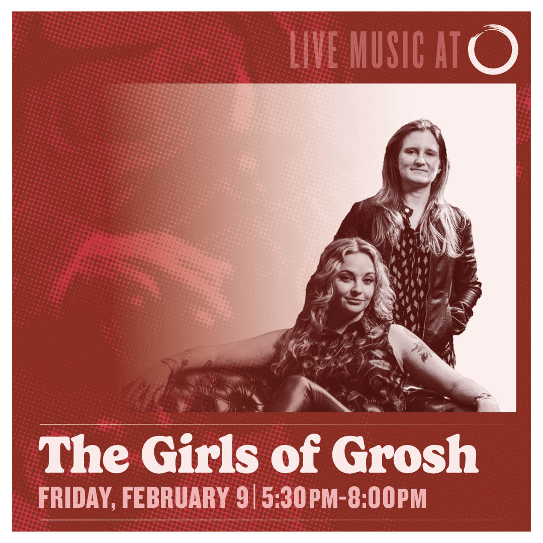 February Live Music Happy Hour with The Girls of Grosh