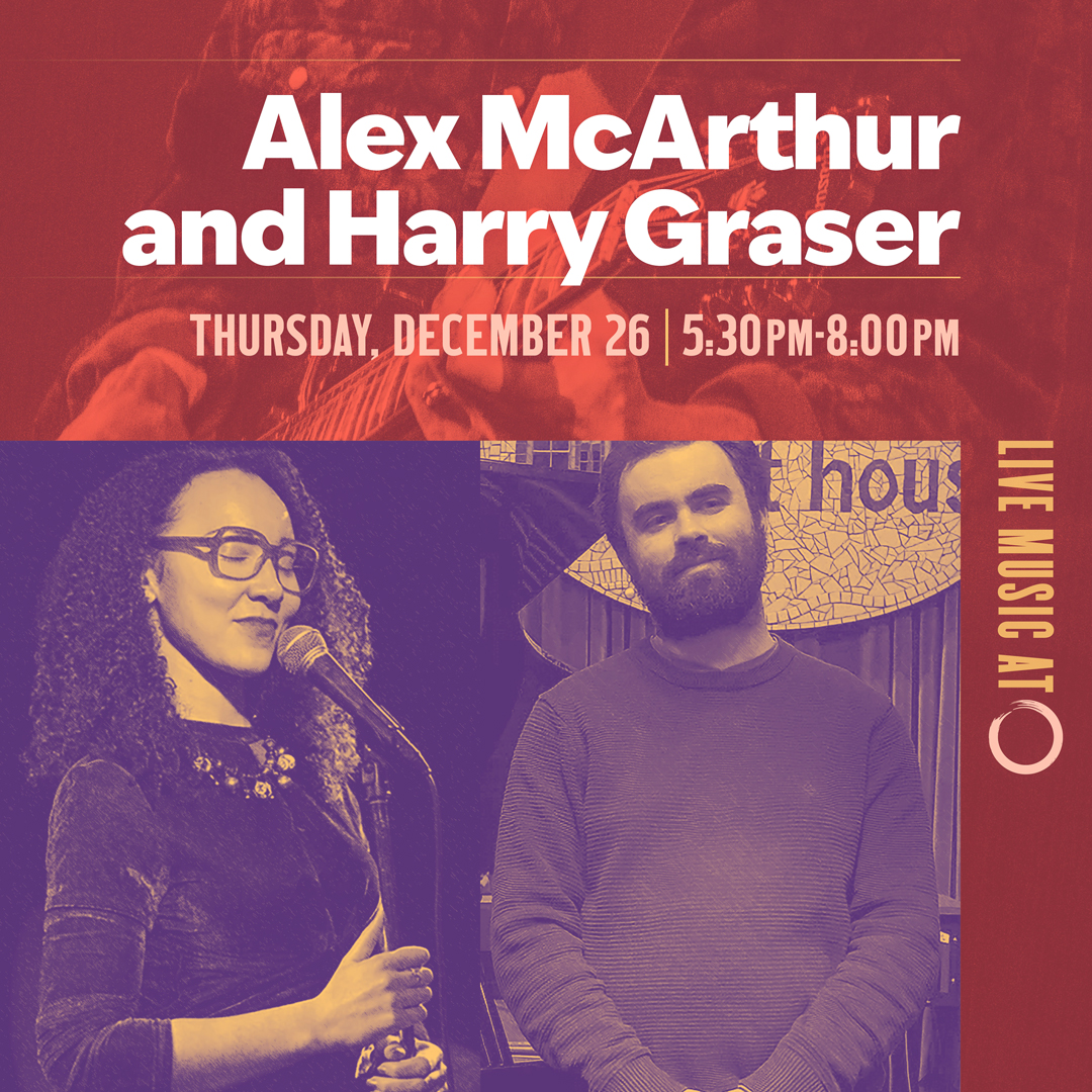 Live Music Happy Hour with Alex McArthur and Harry Graser