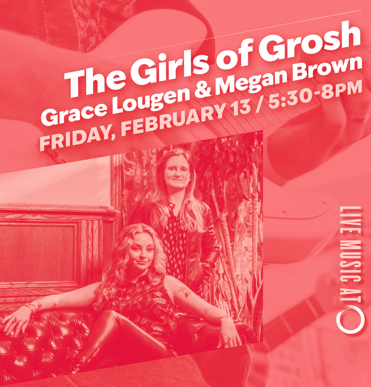 Live Music at O | The Girls of Grosh